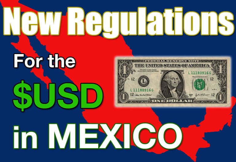 Mexico S New Us Dollar Regulations Journey Mexico