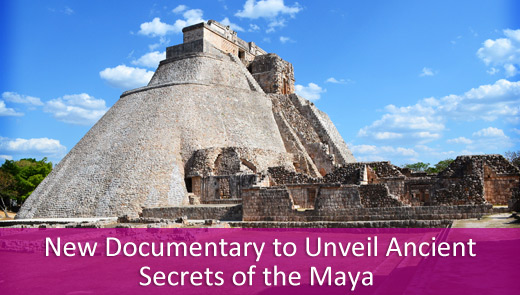 ancient-mayan-secrets New documentary to unveil ancient secrets of the maya