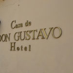 casa don gustavo entrance